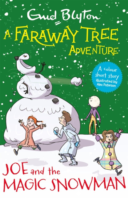 A Faraway Tree Adventure: Joe and the Magic Snowman : Colour Short Stories-9781444959970
