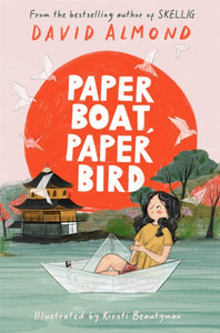Paper Boat, Paper Bird-9781444963281