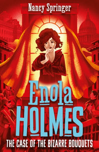 Enola Holmes 3: The Case of the Bizarre Bouquets-9781471410789