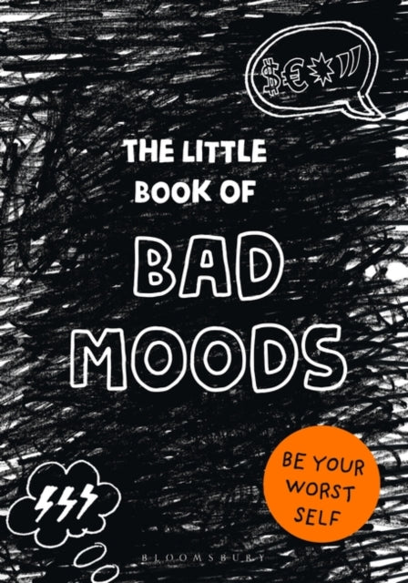 The Little Book of BAD MOODS : (A cathartic activity book)-9781526609892