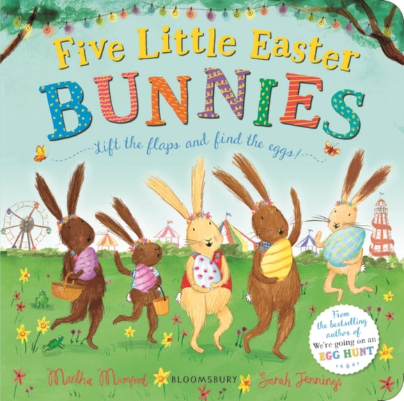 Five Little Easter Bunnies : A Lift-the-Flap Adventure-9781526660176
