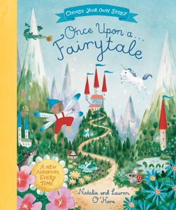 Once Upon A Fairytale : A Choose-Your-Own Fairytale Adventure-9781529045789