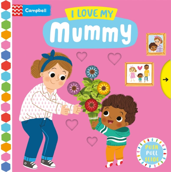 I Love My Mummy-9781529088199