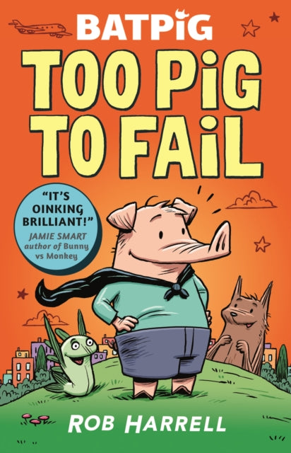 Batpig: Too Pig to Fail-9781529510577