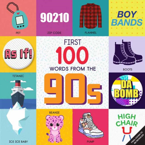 First 100 Words From the 90s-9781647224509