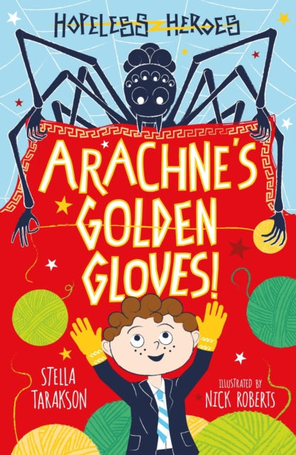 Arachne's Golden Gloves! : 3-9781782263470