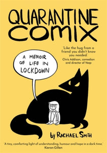 Quarantine Comix : A Memoir of Life in Lockdown-9781785787836