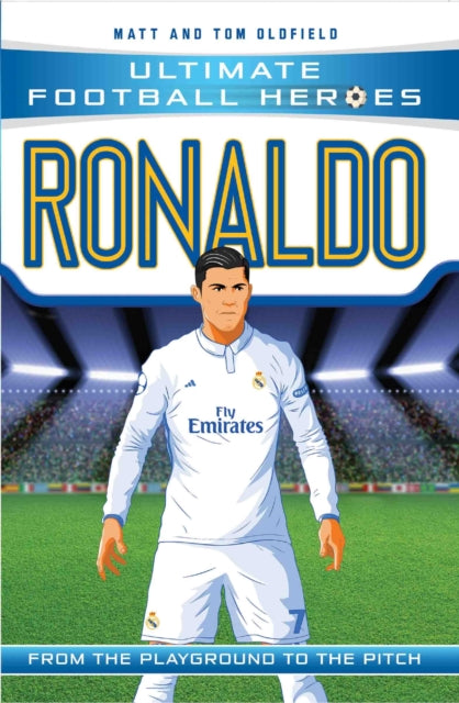 Ronaldo (Ultimate Football Heroes - the No. 1 football series) : Collect them all!-9781786064059