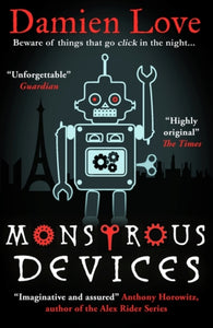 Monstrous Devices : THE TIMES CHILDREN'S BOOK OF THE WEEK-9781786078742