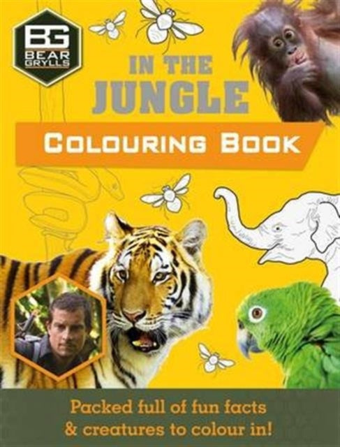 Bear Grylls Colouring Books: In the Jungle-9781786960016