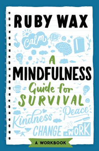 A Mindfulness Guide for Survival-9781787399594