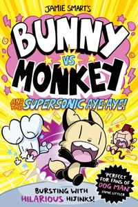 Bunny vs Monkey and the Supersonic Aye-Aye-9781788452434
