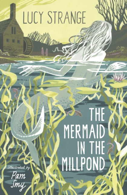 The Mermaid in the Millpond-9781800900493