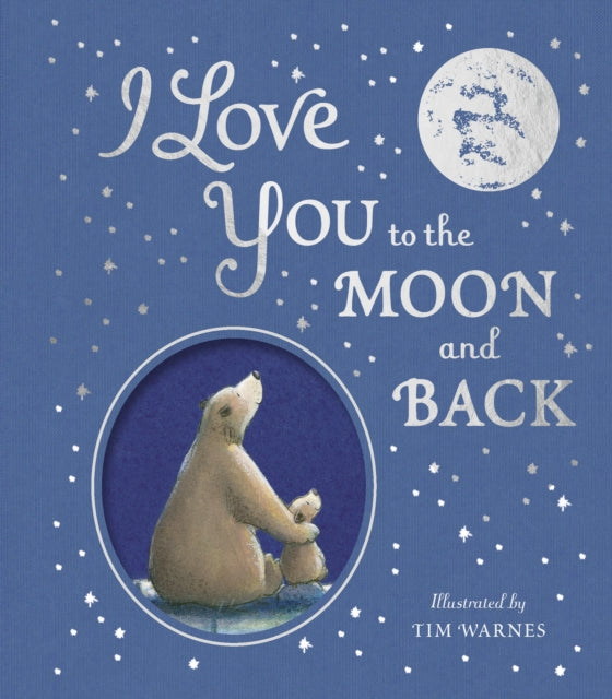 I Love You to the Moon And Back-9781801041508