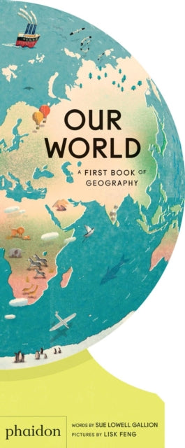 Our World : A First Book of Geography-9781838660819