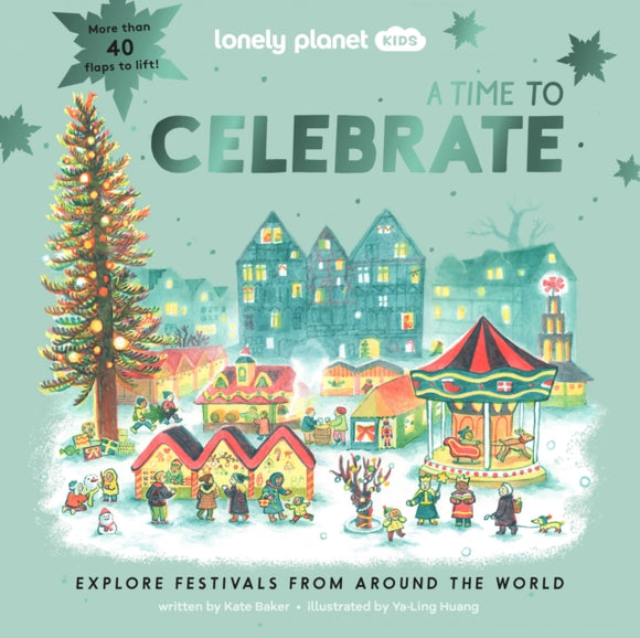 Lonely Planet Kids A Time to Celebrate-9781838695316