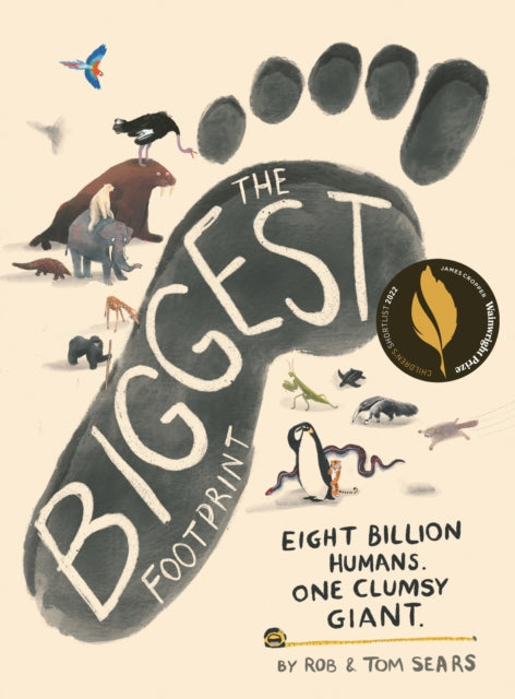 The Biggest Footprint : Eight billion humans. One clumsy giant.-9781838853495
