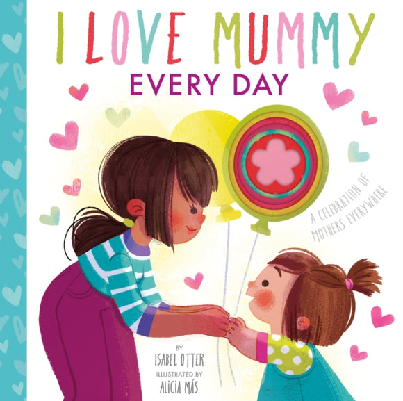 I Love Mummy Every Day-9781838912789