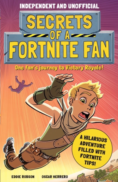 Secrets of a Fortnite Fan (Independent & Unofficial)-9781839350450