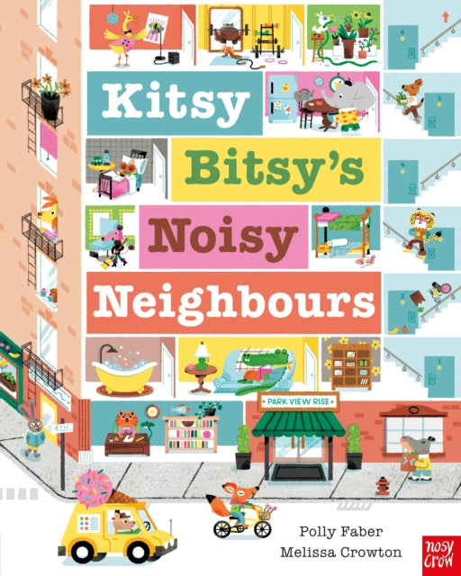 Kitsy Bitsy's Noisy Neighbours-9781839943676