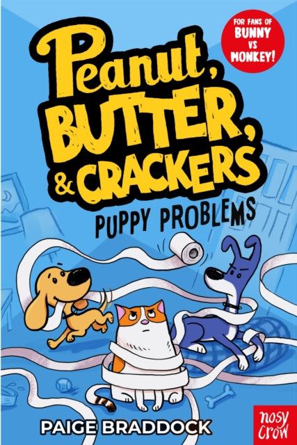 Puppy Problems : A Peanut, Butter & Crackers Story-9781839949661