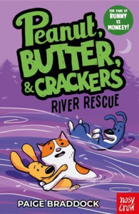 River Rescue : A Peanut, Butter & Crackers Story-9781839949913