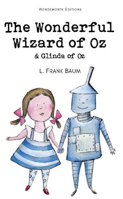 The Wonderful Wizard of Oz & Glinda of Oz-9781840226942