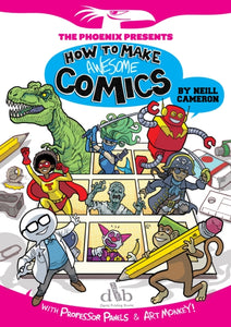 How to Make Awesome Comics-9781910200032