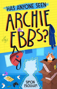 Has Anyone Seen Archie Ebbs?-9781913102722