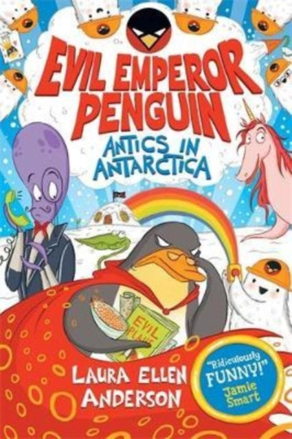 Evil Emperor Penguin: Antics in Antarctica SIGNED